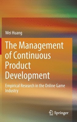 bokomslag The Management of Continuous Product Development