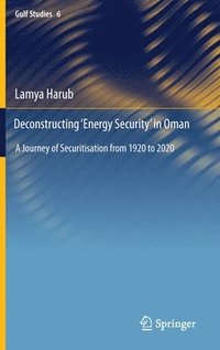 bokomslag Deconstructing Energy Security in Oman