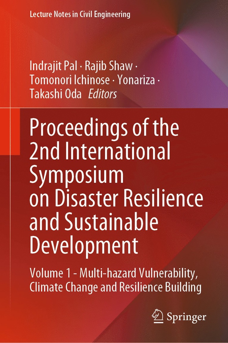 Indrajit Pal, Rajib Shaw, Tomonori Ichinose, Yonariza, Takashi Oda - Proceedings of the 2nd International Symposium on Disaster Resilience and Sustainable Development, Inbunden