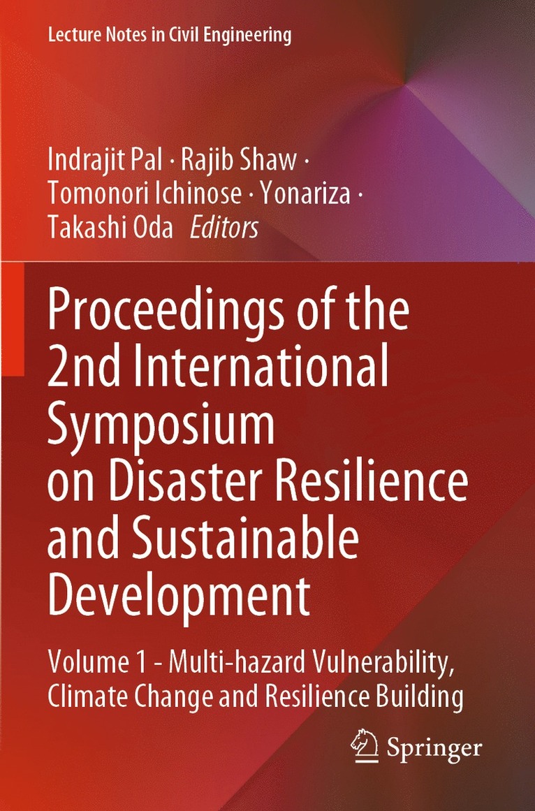 Indrajit Pal, Rajib Shaw, Tomonori Ichinose, Yonariza, Takashi Oda - Proceedings of the 2nd International Symposium on Disaster Resilience and Sustainable Development, Häftad