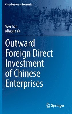 Outward Foreign Direct Investment of Chinese Enterprises 1