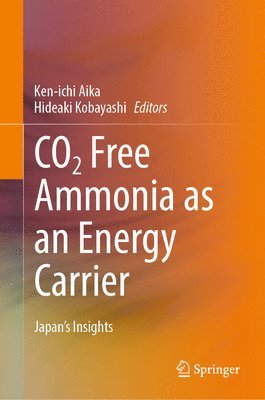 bokomslag CO2 Free Ammonia as an Energy Carrier