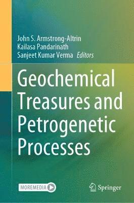 bokomslag Geochemical Treasures and Petrogenetic Processes