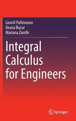 Integral Calculus for Engineers 1