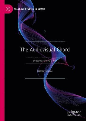 bokomslag The Audiovisual Chord
