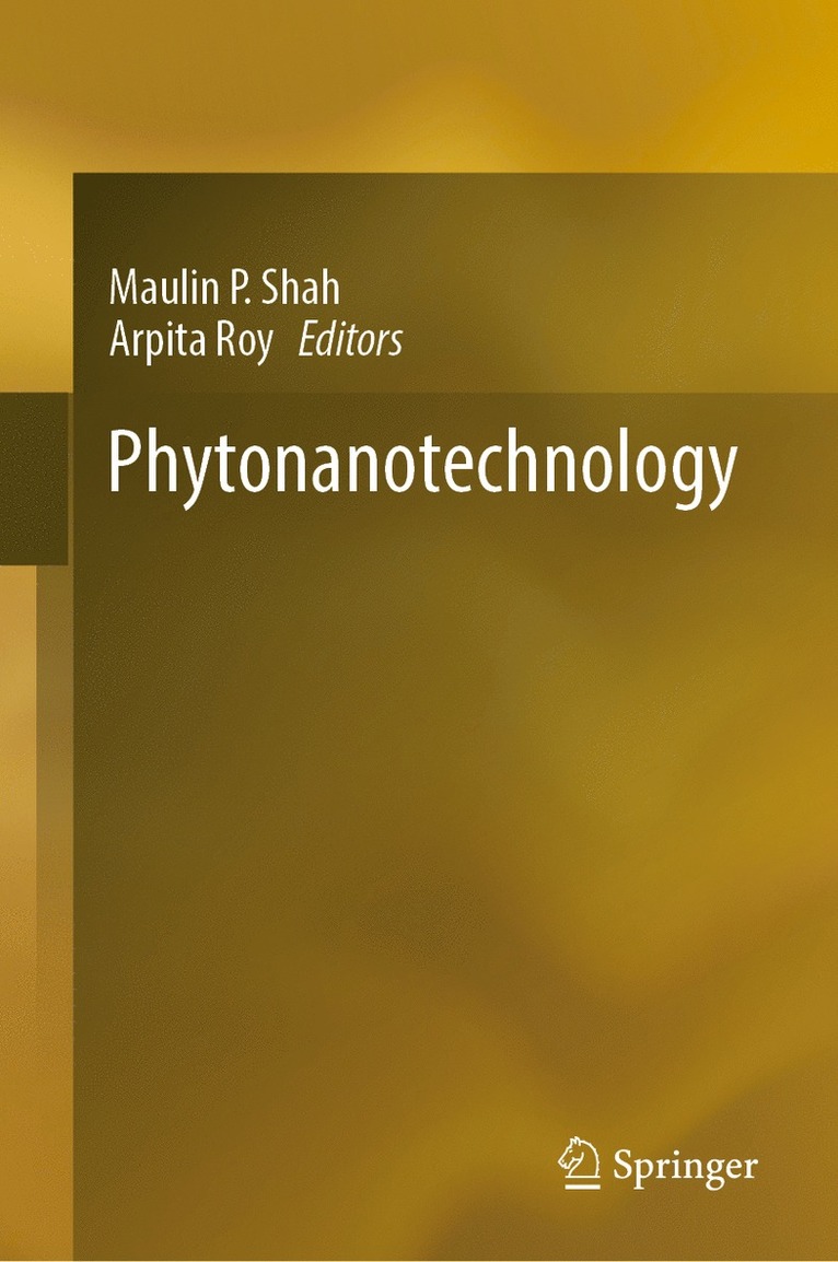 Maulin P. Shah, Arpita Roy - Phytonanotechnology, Inbunden