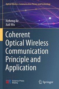 bokomslag Coherent Optical Wireless Communication Principle and Application