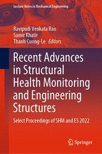 bokomslag Recent Advances in Structural Health Monitoring and Engineering Structures