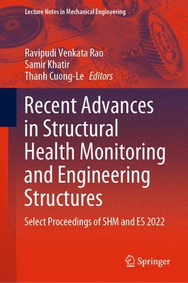 Recent Advances in Structural Health Monitoring and Engineering Structures 1