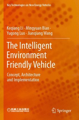 bokomslag The Intelligent Environment Friendly Vehicle