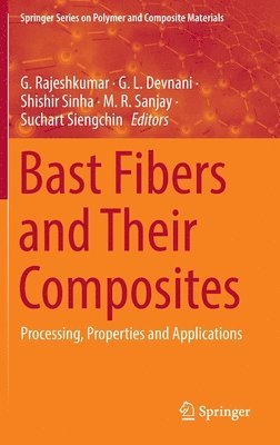 Bast Fibers and Their Composites 1