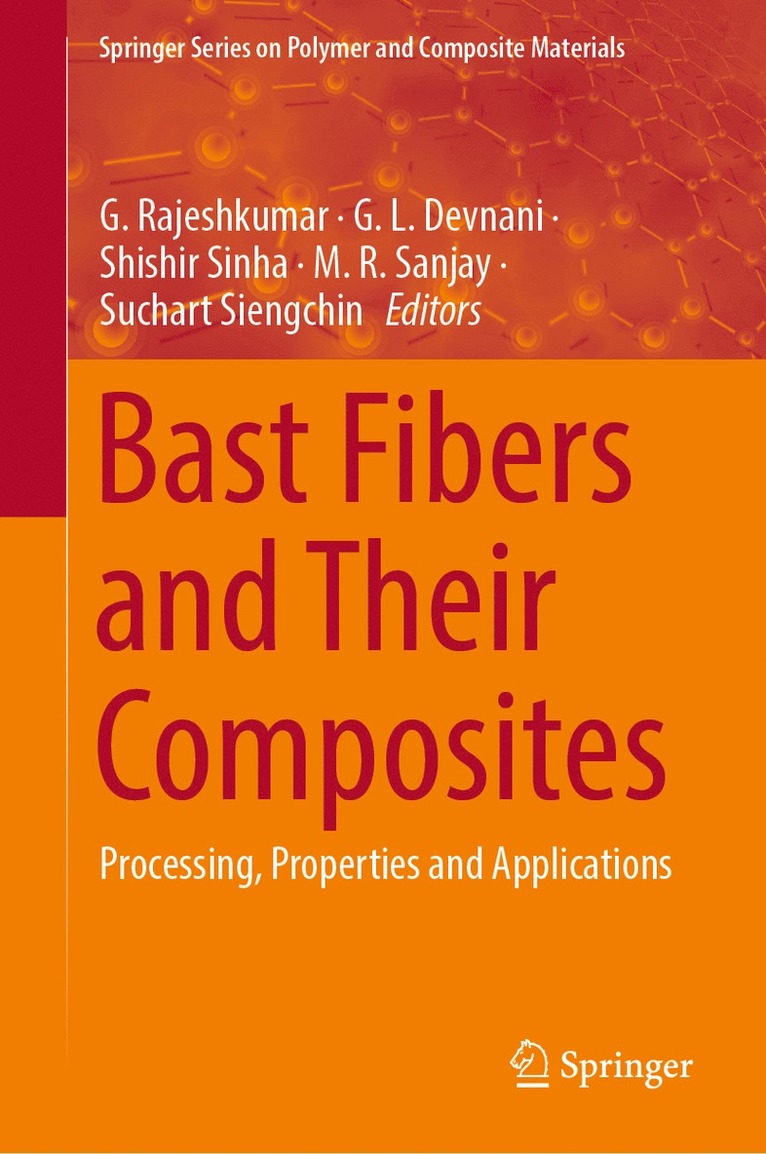 Bast Fibers and Their Composites 1