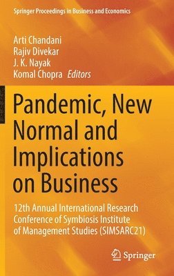 Pandemic, New Normal and Implications on Business 1