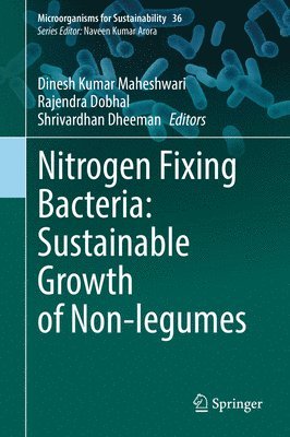 bokomslag Nitrogen Fixing Bacteria: Sustainable Growth of Non-legumes