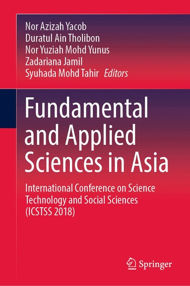 Nor Azizah Yacob, Duratul Ain Tholibon, Nor Yuziah Mohd Yunus, Zadariana Jamil, Syuhada Mohd Tahir - Fundamental and Applied Sciences in Asia, Inbunden