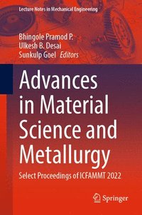 bokomslag Advances in Material Science and Metallurgy