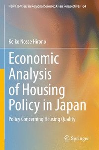 bokomslag Economic Analysis of Housing Policy in Japan