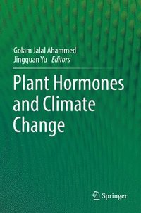 bokomslag Plant Hormones and Climate Change