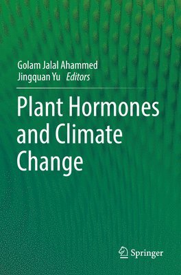 Plant Hormones and Climate Change 1