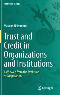 bokomslag Trust and Credit in Organizations and Institutions