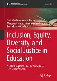 bokomslag Inclusion, Equity, Diversity, and Social Justice in Education