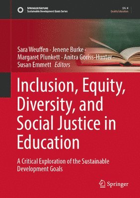 bokomslag Inclusion, Equity, Diversity, and Social Justice in Education
