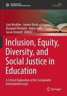 bokomslag Inclusion, Equity, Diversity, and Social Justice in Education