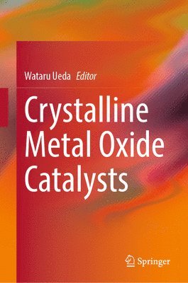 bokomslag Crystalline Metal Oxide Catalysts