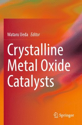 bokomslag Crystalline Metal Oxide Catalysts