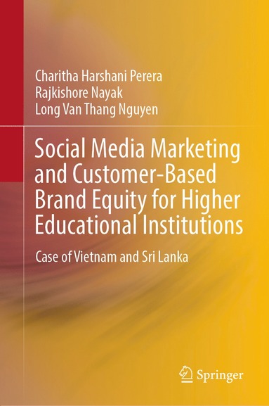 bokomslag Social Media Marketing and Customer-Based Brand Equity for Higher Educational Institutions