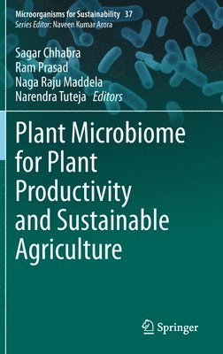 Plant Microbiome for Plant Productivity and Sustainable Agriculture 1