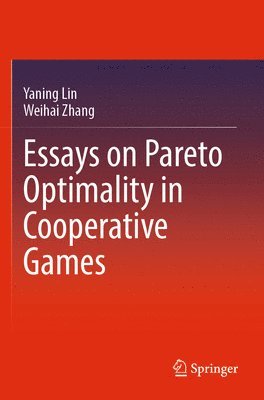 bokomslag Essays on Pareto Optimality in Cooperative Games