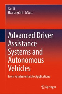 bokomslag Advanced Driver Assistance Systems and Autonomous Vehicles