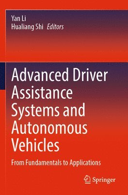 bokomslag Advanced Driver Assistance Systems and Autonomous Vehicles