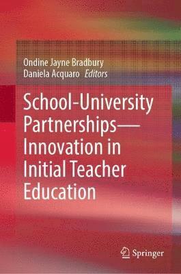 School-University PartnershipsInnovation in Initial Teacher Education 1