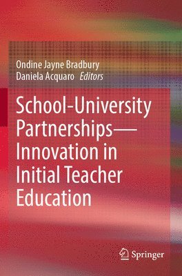 School-University PartnershipsInnovation in Initial Teacher Education 1