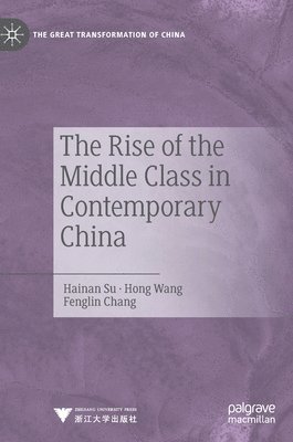 The Rise of the Middle Class in Contemporary China 1