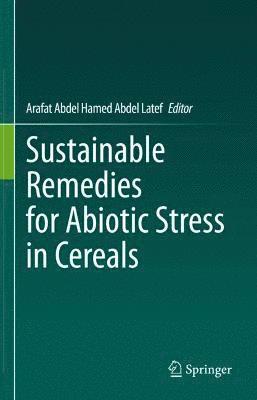 bokomslag Sustainable Remedies for Abiotic Stress in Cereals