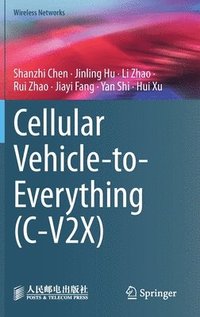 bokomslag Cellular Vehicle-to-Everything (C-V2X)