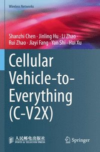 bokomslag Cellular Vehicle-to-Everything (C-V2X)
