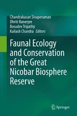 bokomslag Faunal Ecology and Conservation of the Great Nicobar Biosphere Reserve