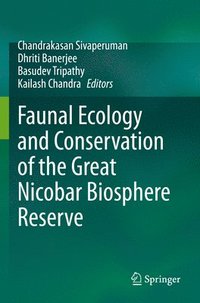 bokomslag Faunal Ecology and Conservation of the Great Nicobar Biosphere Reserve
