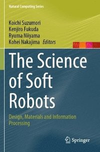 bokomslag The Science of Soft Robots