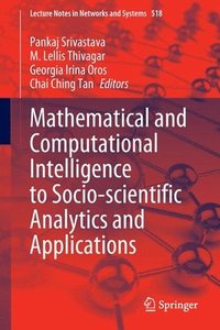 bokomslag Mathematical and Computational Intelligence to Socio-scientific Analytics and Applications