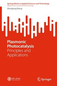 bokomslag Plasmonic Photocatalysis