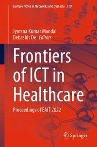 bokomslag Frontiers of ICT in Healthcare