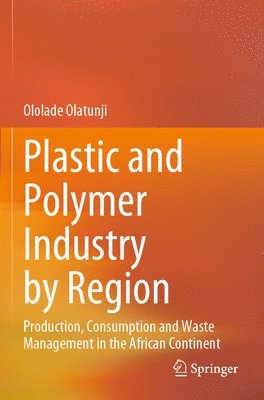 bokomslag Plastic and Polymer Industry by Region