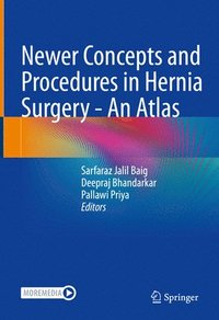 bokomslag Newer Concepts and Procedures in Hernia Surgery - An Atlas