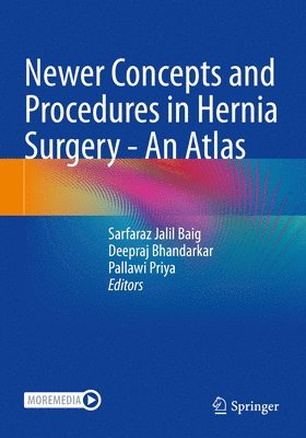 Newer Concepts and Procedures in Hernia Surgery - An Atlas 1