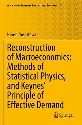 bokomslag Reconstruction of Macroeconomics: Methods of Statistical Physics, and Keynes' Principle of Effective Demand